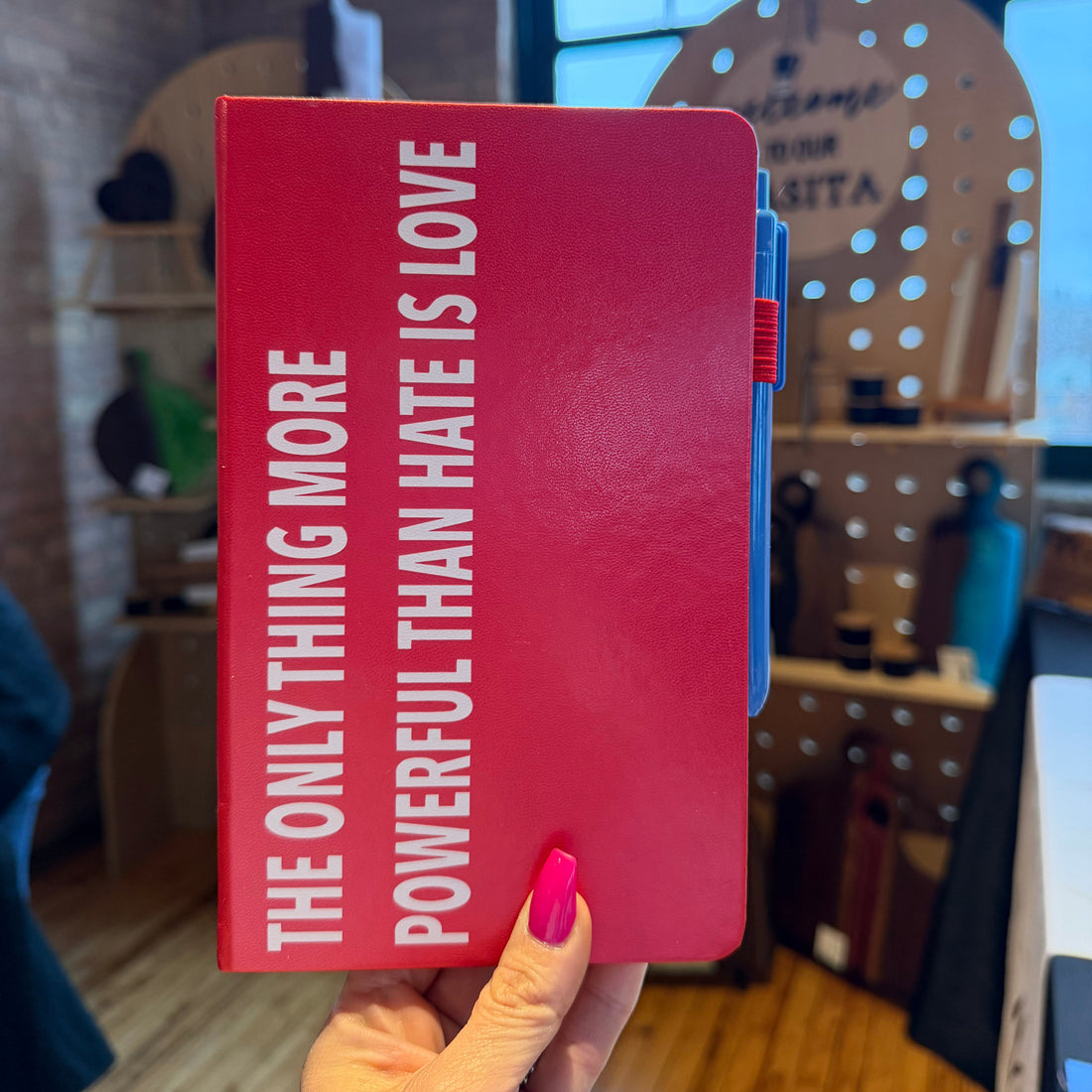 The Only Thing More Powerful Than Hate Is Love Journal