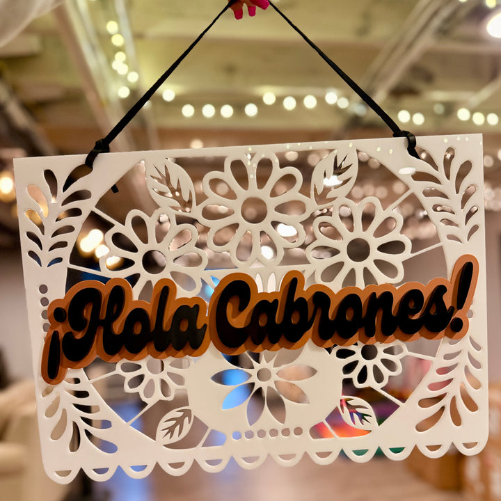 Hola Cabrones Door Sign