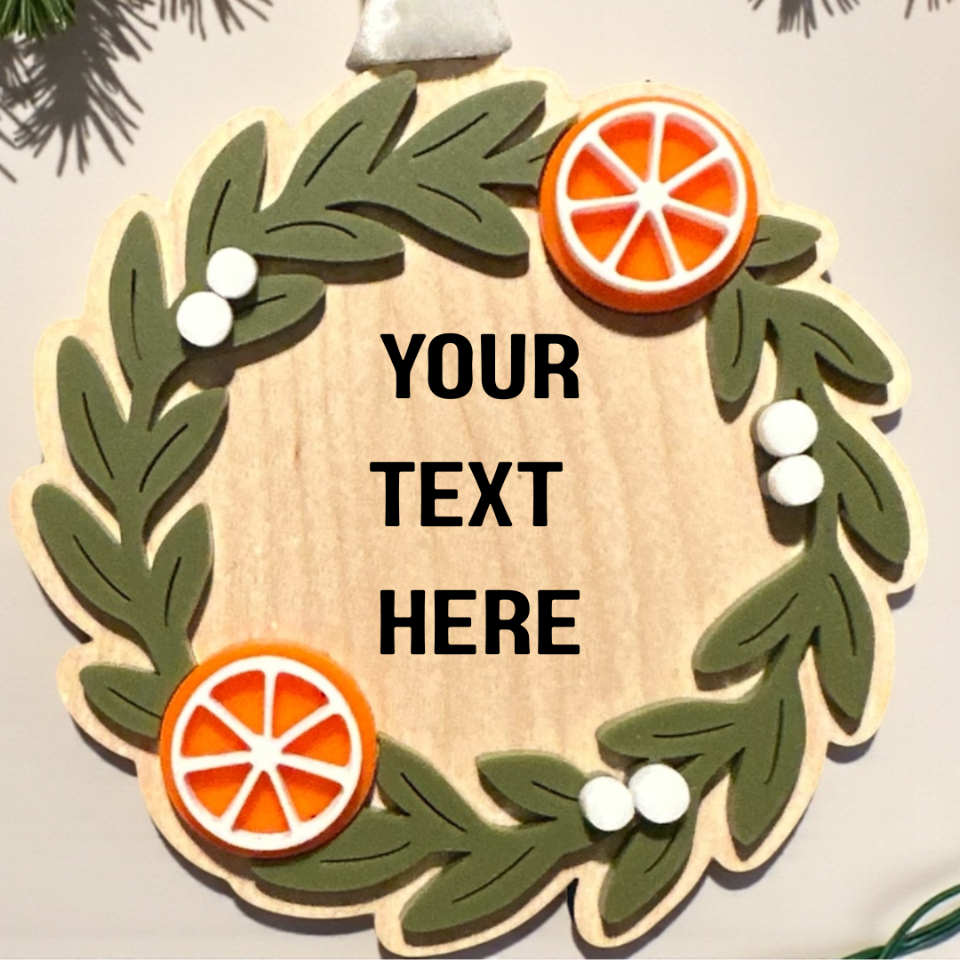 Customizable Wreath Ornament
